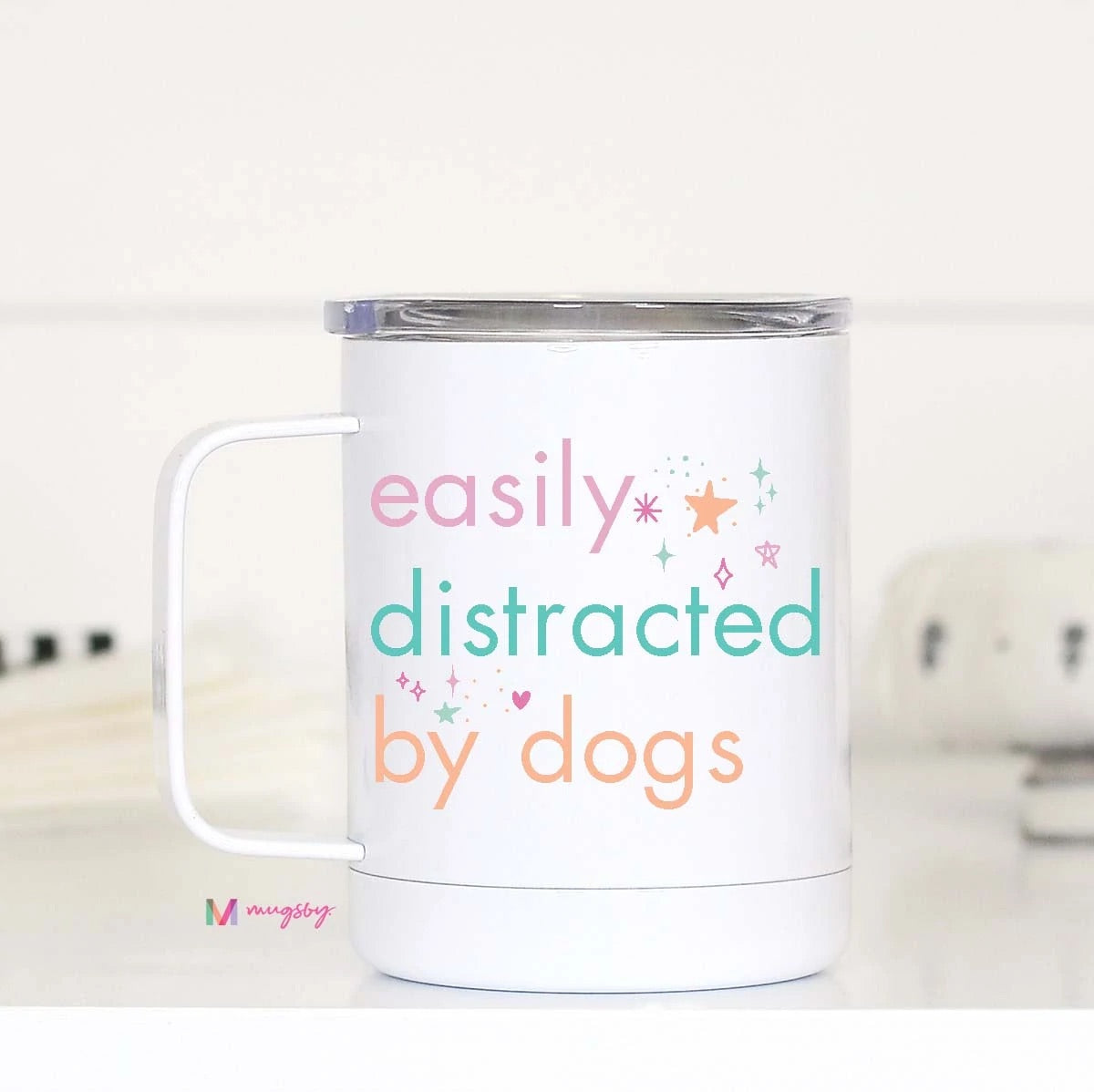 Easily Distracted By Dogs Travel Mug